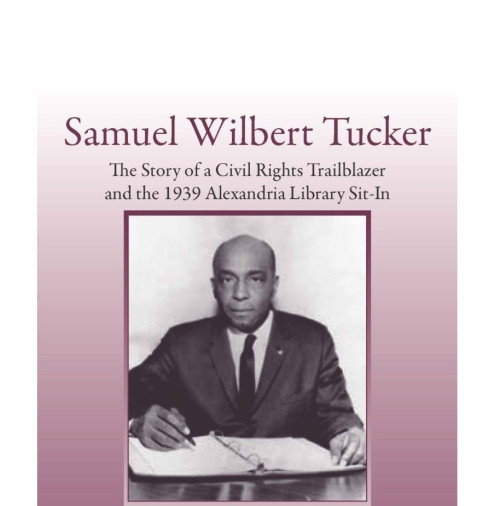 Image of book cover with title Samuel Wilbert Tucker and image of a Black man in a suit on the cover.
